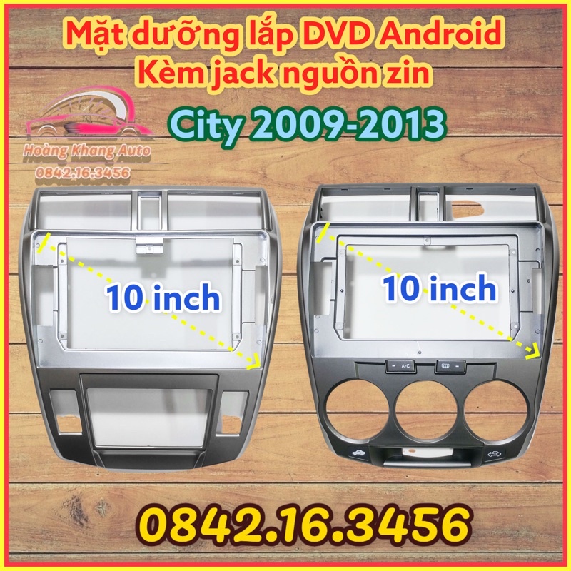 Mặt dưỡng CITY 2009 - 2013, Đh cơ và TĐ 10 inch CÓ JACK NGUỒN ZIN