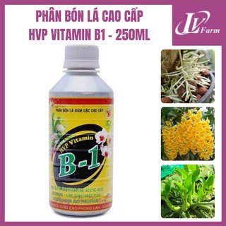 Phân Bón Lá HVP VITAMIN B1 Việt Nam - Lọ 250ml - Dùng Cho Hoa Lan, Cây Cảnh