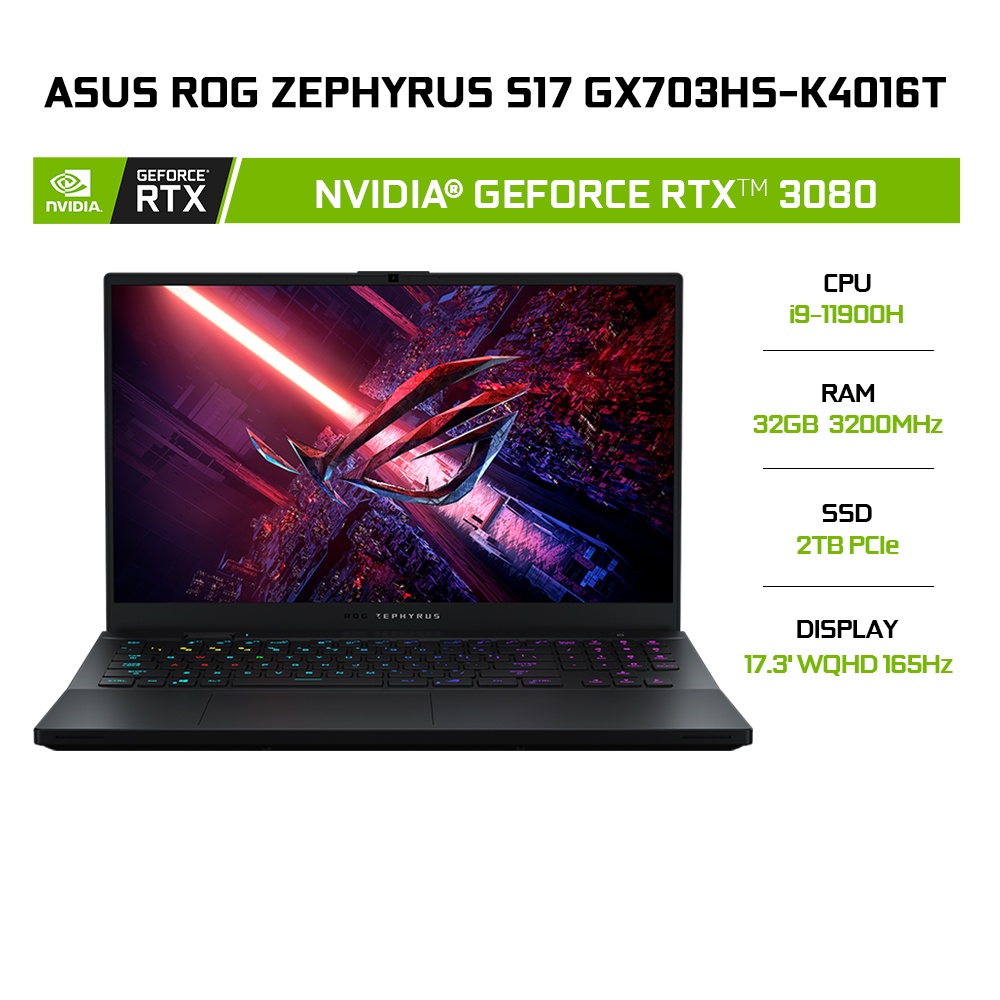Laptop ASUS ROG Zephyrus S17 GX703HS-K4016T i9-11900H | 32GB | 2TB | GeForce RTX™ 3080 16GB | 17.3' WQHD 165Hz | W10