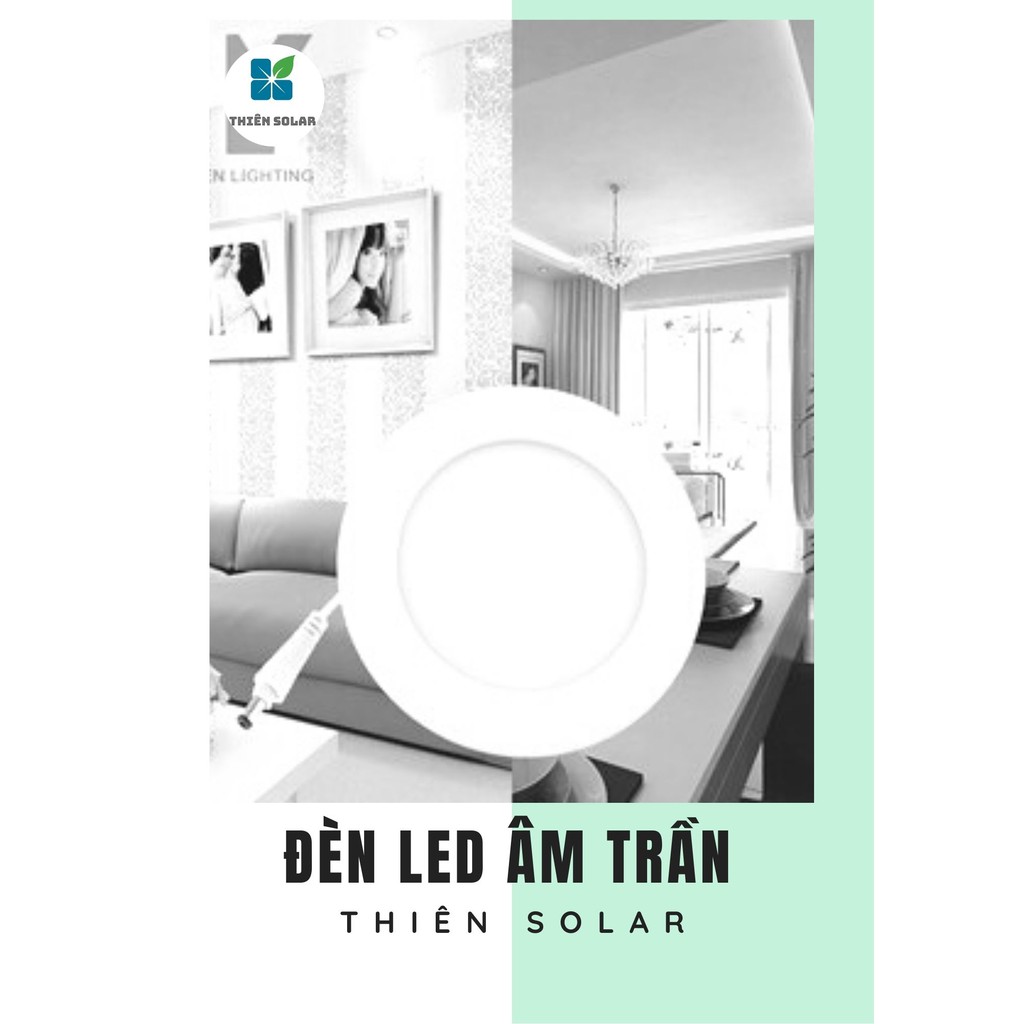 Đèn Led âm trần siêu mỏng 6w 9w 12w 18w ánh sáng trắng, vàng - Bảo hành 12 tháng