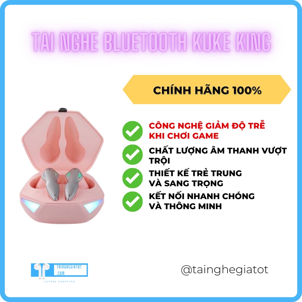 Tai Nghe Gaming Không Dây Bluetooth V5.2 King Chính Hãng - Kuke King