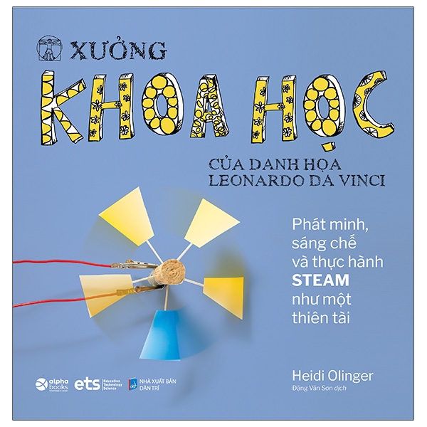 Xưởng Khoa Học - Của Danh Họa Leonardo Da Vinci