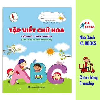 Sách- Tập Viết Chữ Hoa - Cỡ Nhỏ, Theo Nhóm (1 quyển)