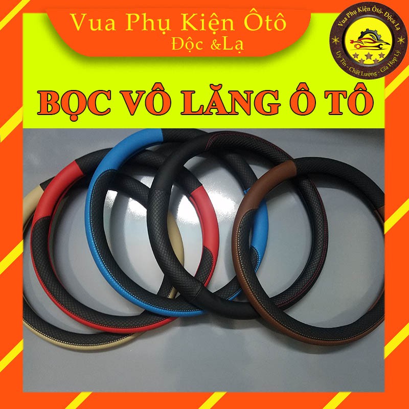 Bọc vô lăng ô tô đẹp, giá rẻ có kèm ảnh thật phù hợp với nhiều dòng xe | BigBuy360 - bigbuy360.vn