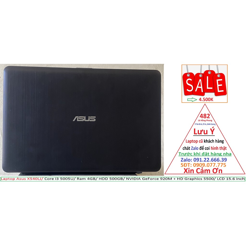 Laptop Asus X540LJ/ Core i3 5005U/ Ram 4GB/ HDD 500GB/ NVIDIA GeForce 920M + HD Graphics 5500/ LCD 15.6 inch