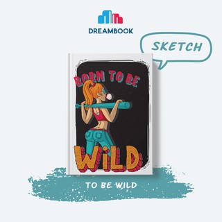 Sổ tay ruột trơn dreambook: to be wild