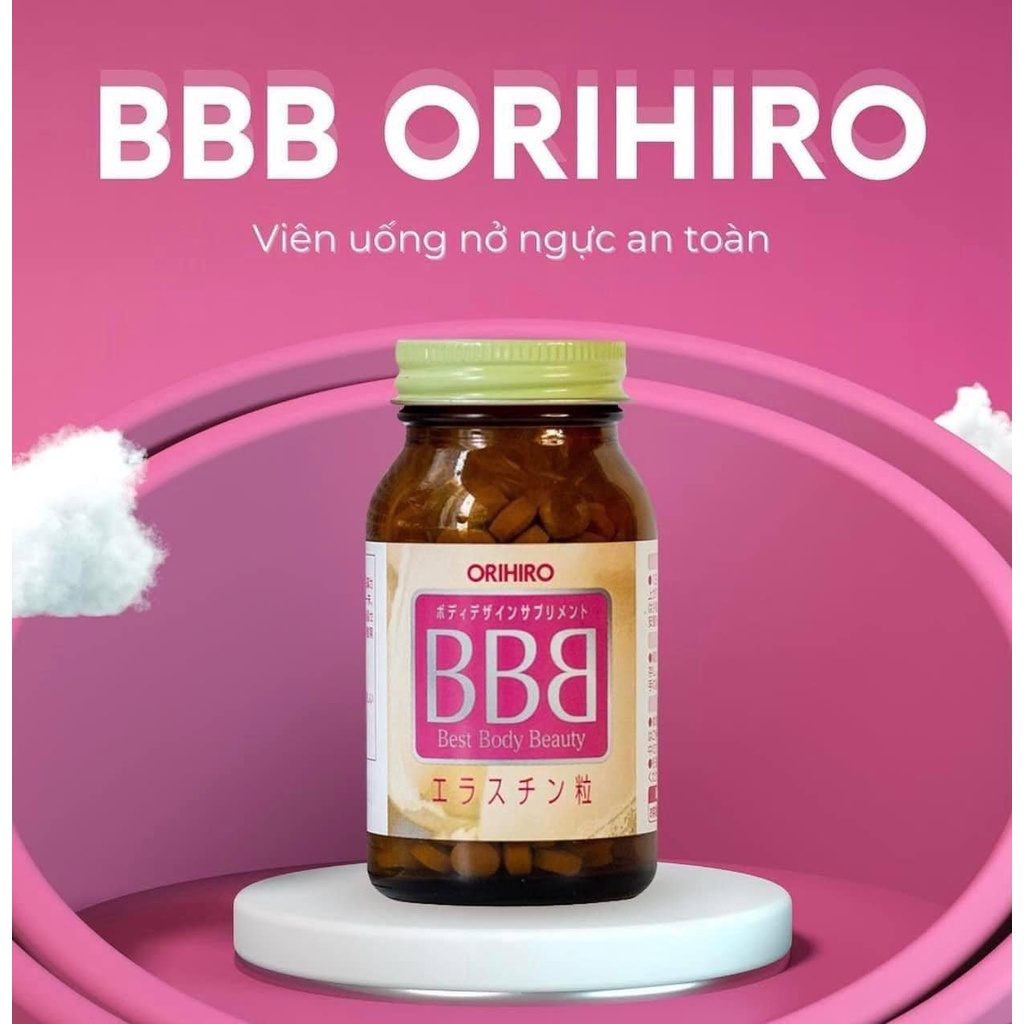 Viên uống nở ngực BBB Best Beauty Body Orihiro hỗ trợ tăng kích thước và săn chắc Nhật Bản 300 viên/hộp