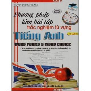 Phương Pháp Làm Bài Tập Trắc Nghiệm Từ Vựng Tiếng Anh