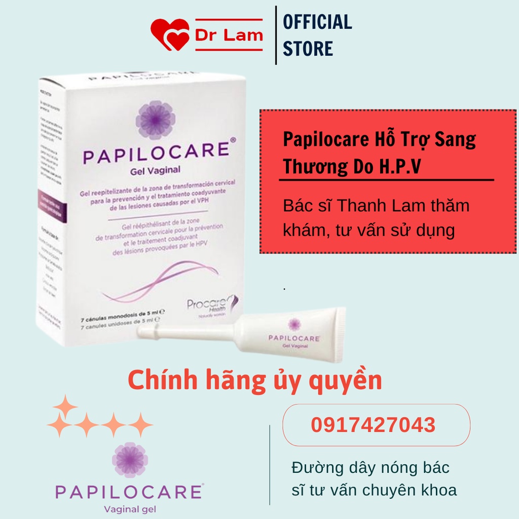 PAPILOCARE® Gel đào thải HPV, phục hồi và dự phòng sang thương cổ tử cung do HPV - Bác sĩ Thanh Lam