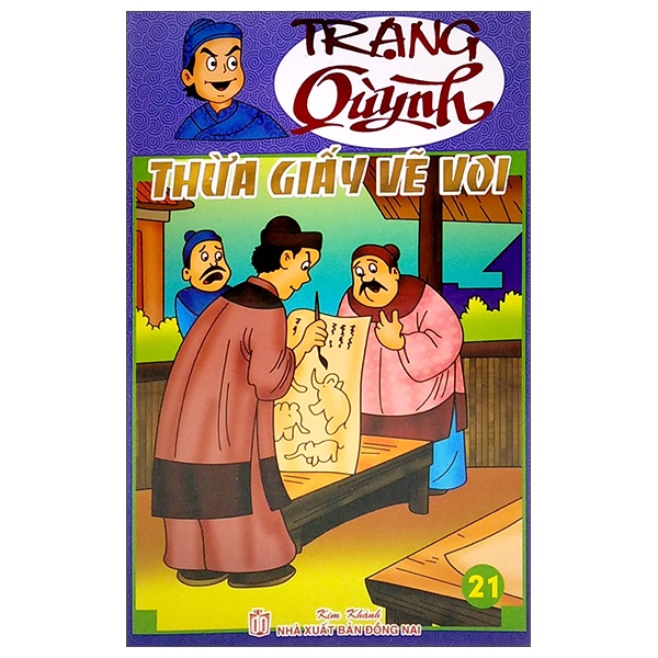 Sách Trạng Quỷnh - Tập 21: Thừa Giấy Vẽ Voi