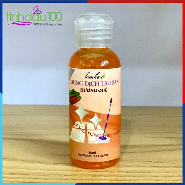 Nước lau sàn quế Lam Hà sạch thơm, nhanh khô, xua đuổi muỗi, thư giãn 50ml Tinh Dầu 100 Shop