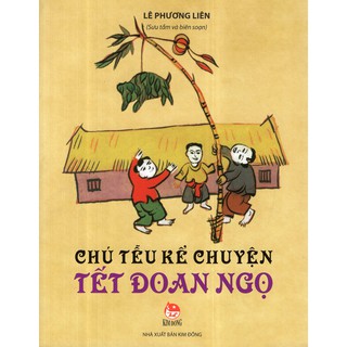 Chú Tễu Kể Chuyện - Tết Đoan Ngọ