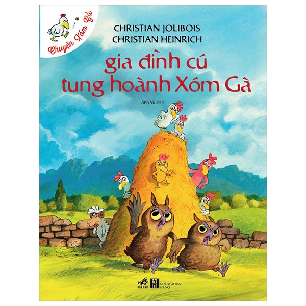 Sách Chuyện Xóm Gà - Gia Đình Cú Tung Hoành Xóm Gà