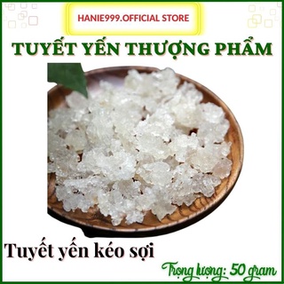 Tuyết yến thượng phẩm 50 gram -tuyết yến kéo sợi cao cấp- date mới- hanie999 store