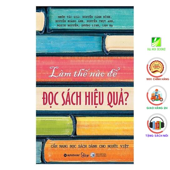 Sách - Làm thế nào để đọc sách hiệu quả - AlphaBooks