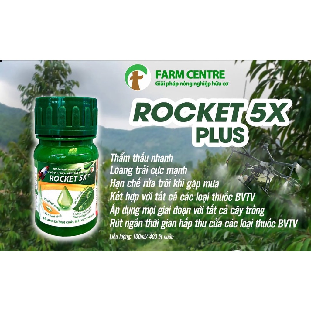 Chất bám dính Rocket 5X bám dính cực mạnh, lan toả thuốc tránh đọng thành từng giọt, thẩm thấu lưu dẫn