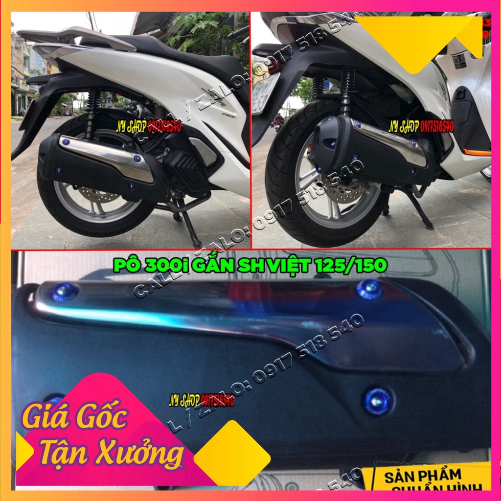 Bô 300i lắp SH Việt 125/150i Gắn zin k chế  (Ảnh Sp thật)