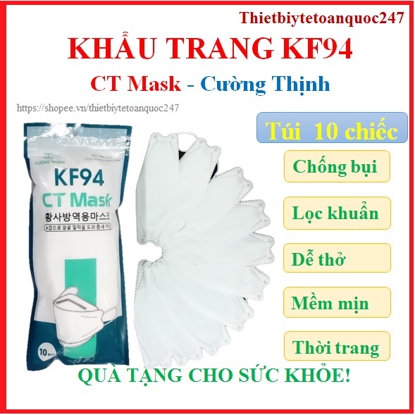 [Rẻ vô địch] Túi 10 Chiếc Khẩu Trang KF94 cường thịnh CT Mask - Cam Kết Chính hãng