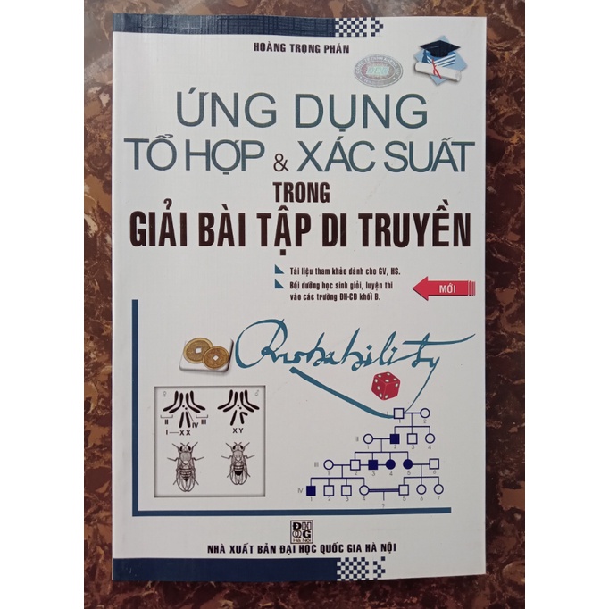Sách - Ứng Dụng Tổ Hợp Và Xác Xuất Trong Giải Bài Tập Di Truyền