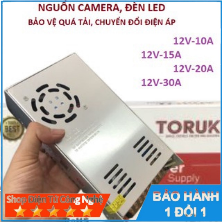 Nguồn tổng hãng TORUK cho hệ thống camera, đèn LED: 12V-10A, 12V-15A, 12V-20A, 12V-30A