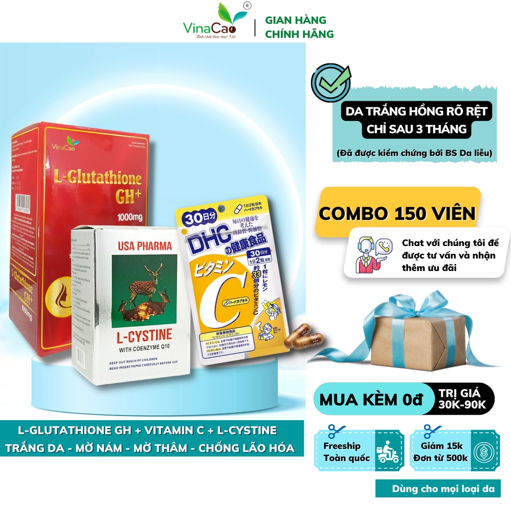 Combo trắng da cao cấp 150 viên L-Glutathione GH+ - Vitamin C DHC - L-cystine USA dùng trong 1 tháng
