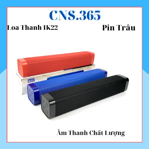 Loa Thanh IK22 Bluetooth, Âm Bass Cực Lớn, Pin Trâu, CNS.365 Hỗ Trợ Thẻ Nhớ, USB, AUX