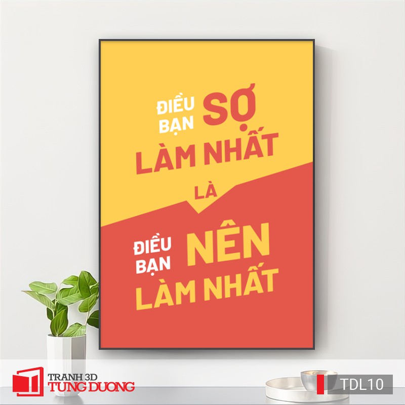 [Giá Hủy Diệt] Tranh treo tường động lực văn phòng câu nói slogan truyền cảm hứng làm việc, tranh canvas mã TDL10-TDL13