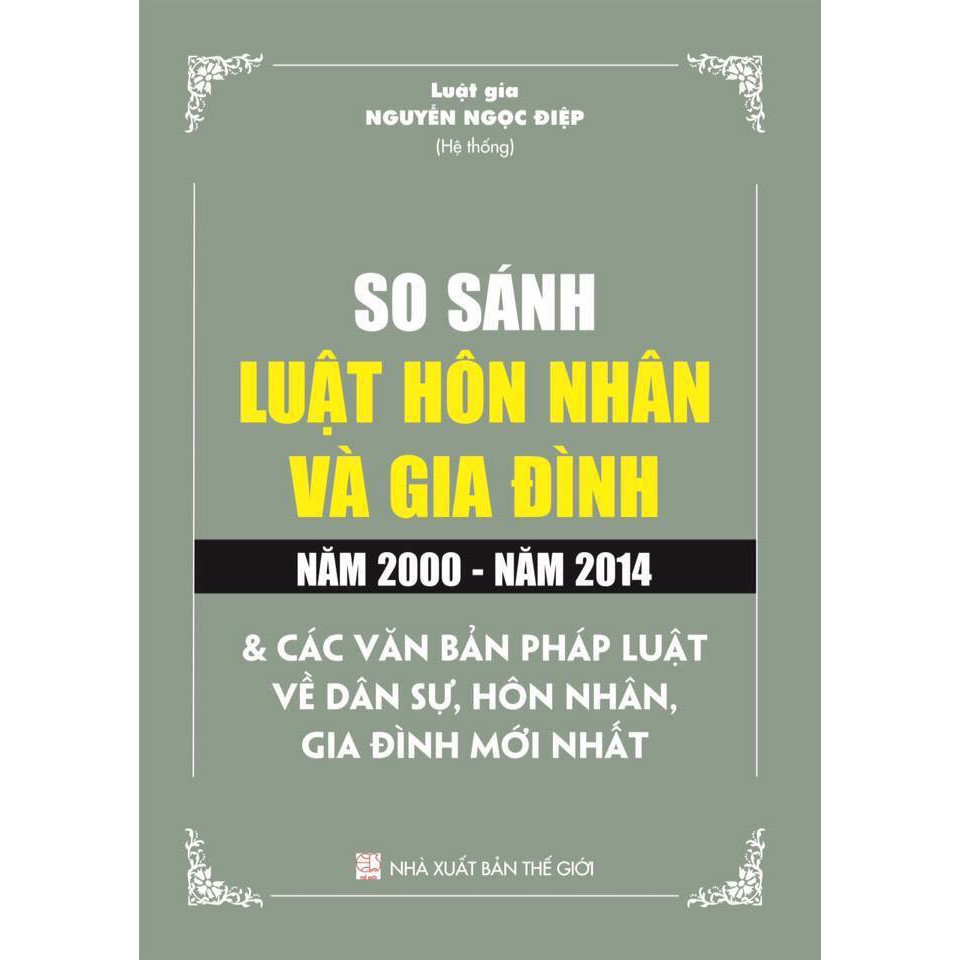 Sách - So sánh luật hôn nhân và gia đình 2000 và 2014 -các văn bản pháp luật dân sự, hôn nhân và gia đình mới nhất