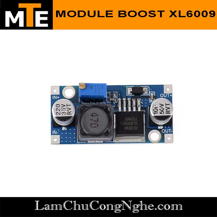 Mạch nguồn tăng áp có thể điều chỉnh XL6009 4A - Module nguồn boost