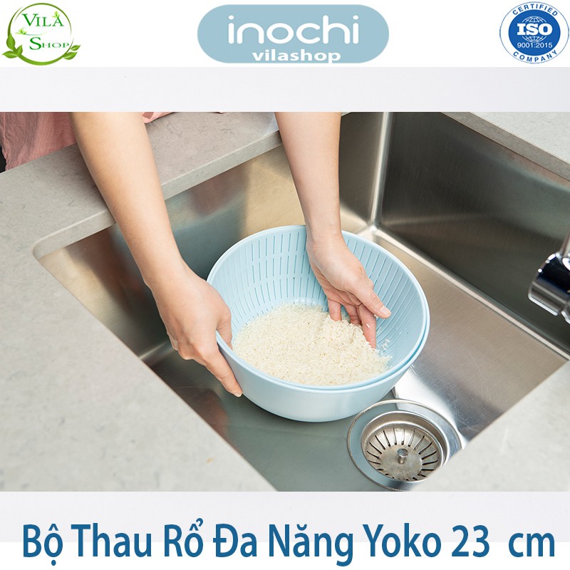 [ Bộ ] Thau Rổ Nhựa, Bộ Thau Rổ ĐA NĂNG Yoko 23cm, Chính Hãng Inochi, Nhựa PP Nguyên Sinh - Kháng Khẩu - Khử Mùi