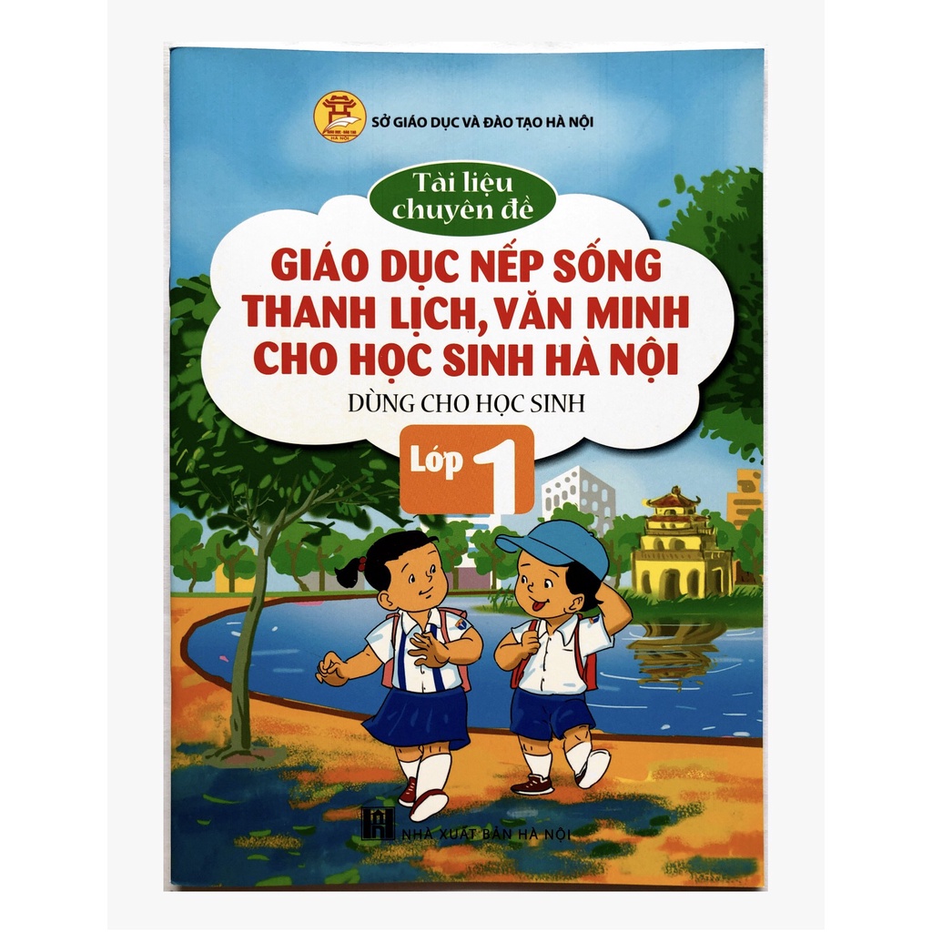 Sách - Tài liệu chuyên đề giáo dục nếp sống thanh lịch, văn minh cho học sinh Hà Nội lớp 1
