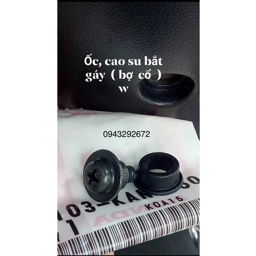 Ốc + cao su bắt gáy  wave, zx Honda