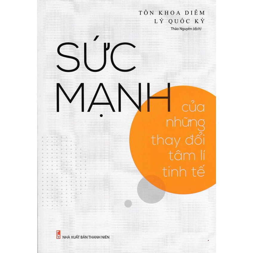 Sách -Sức Mạnh Của Những Thay Đổi Tâm Lí Tinh Tế