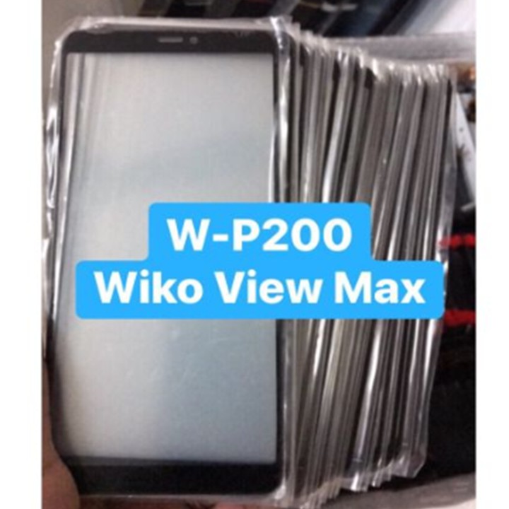 Kính Wiko View Max (W-P200)