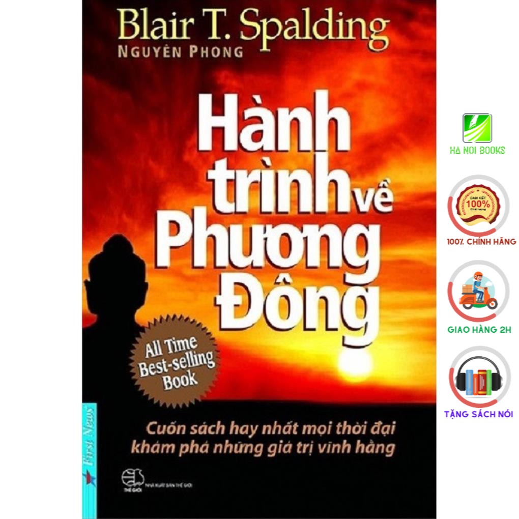 Sách First News - Hành Trình Về Phương Đông (Bản Bìa Cứng) - Tác giả Nguyên Phong