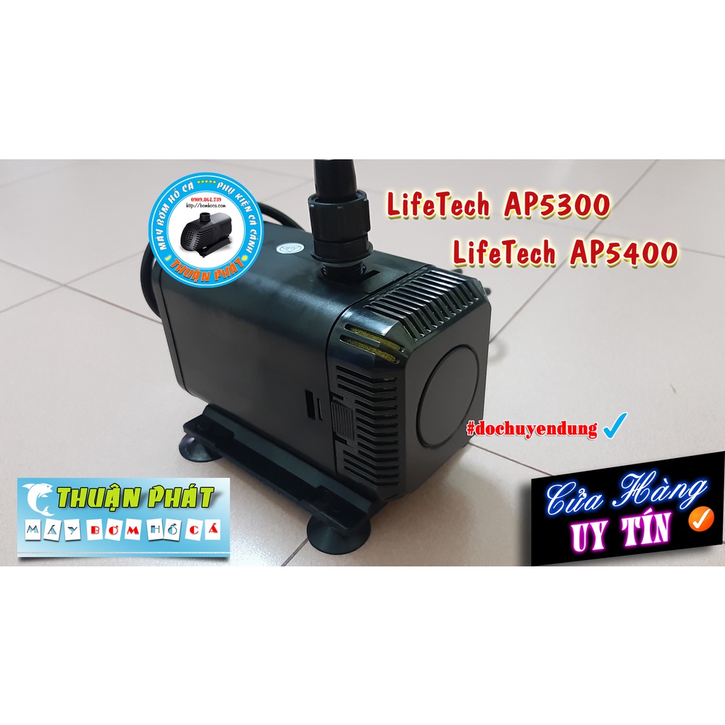 Máy Bơm Hồ Cá AP-5300 AP-5400, Bơm Bể Cá Lifetech AP5300 - AP5400 Chính Hãng Lifetech ( AP 5300, AP 