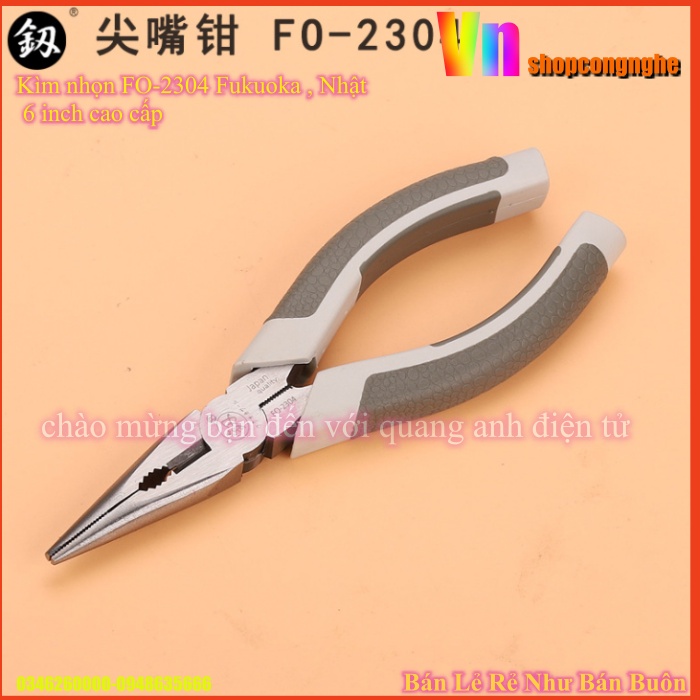 Kìm nhọn FO-2304 Fukuoka , Nhật 6 inch cao cấp