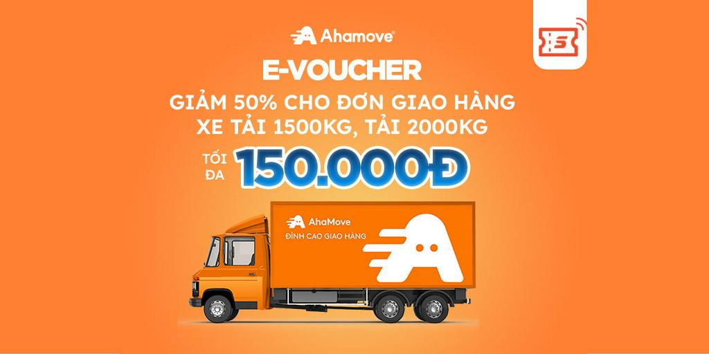  - Mã giảm 50%, tối đa 150k Dịch vụ xe tải của AhaMove