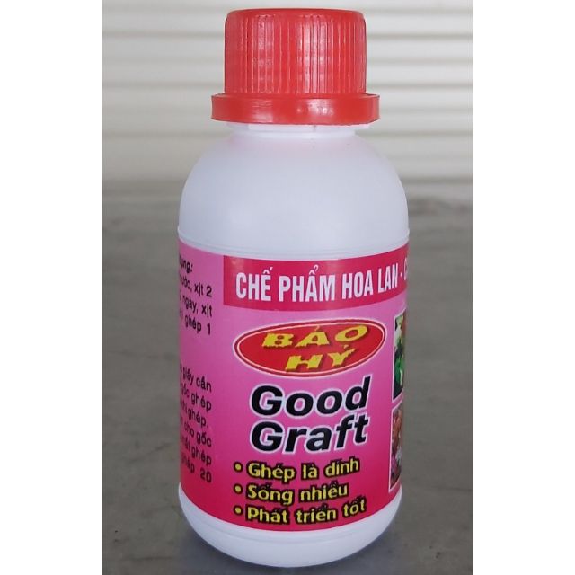 Thuốc Ghép Cành Good Graft - Ghép là dính - Báo Hỷ 100ml