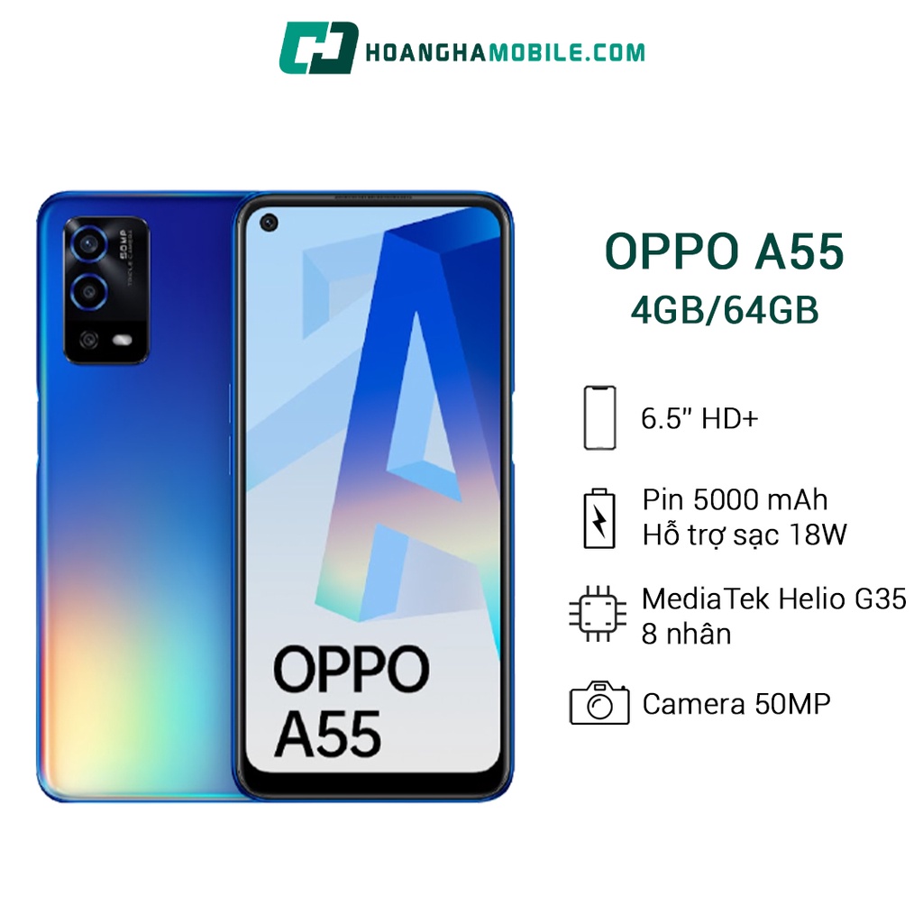 Điện Thoại OPPO A55 4GB/64GB Pin 5000mAh Bảo Hành 12 Tháng Chính Hãng - Hoàng Hà Mobile