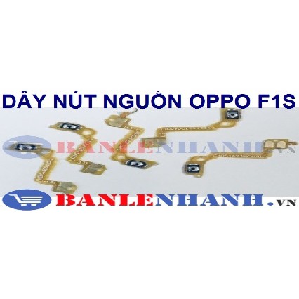 DÂY NÚT NGUỒN OPPO F1S