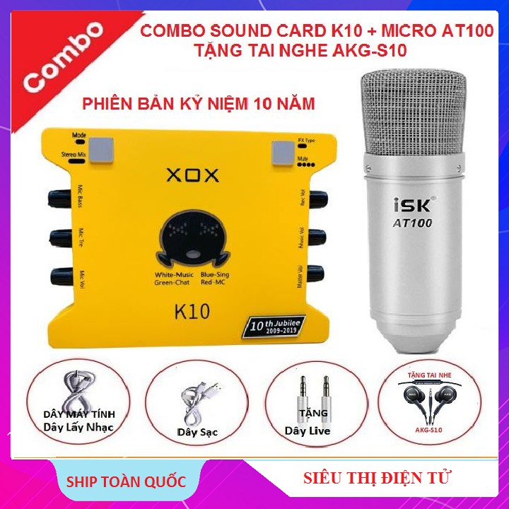 Combo Sound Card K10, Micro AT100, Tặng Tai Nghe AKG-S10 - Bộ K10 Kỷ Niệm 10 Năm Và Mic AT100