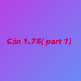 Cận 1.75