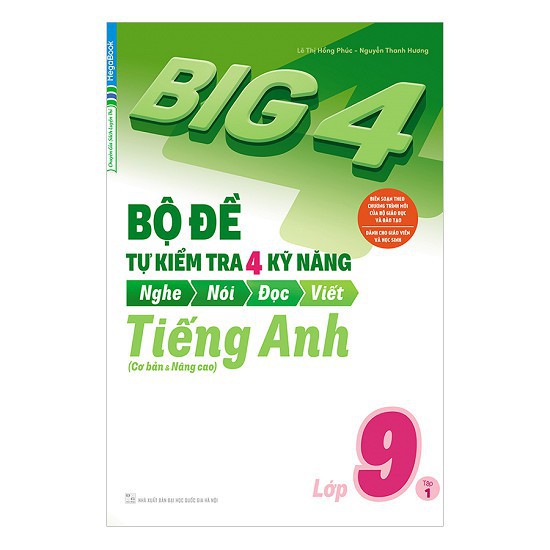 Sách - Combo Big 4 Bộ Đề Tự Kiểm Tra 4 Kỹ Năng Nghe – Nói – Đọc – Viết (Cơ Bản và Nâng Cao) Tiếng Anh Lớp 9 ( 2 Tập)