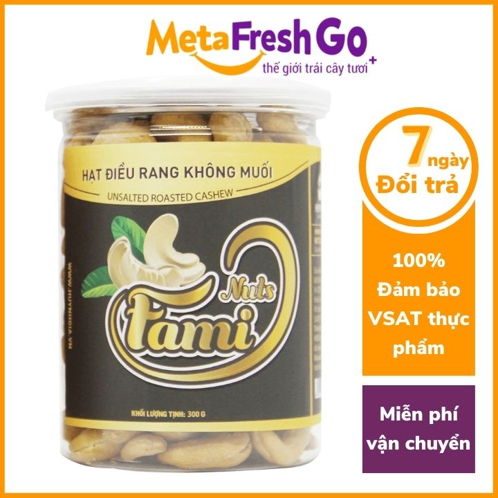 Hạt Điều Rang Không Muối Faminuts 300gr Loại 1 Thơm Giòn Ngậy, Heathy, Tốt Cho Sức Khỏe, Hỗ Trợ Giảm Cân | Meta Freshgo