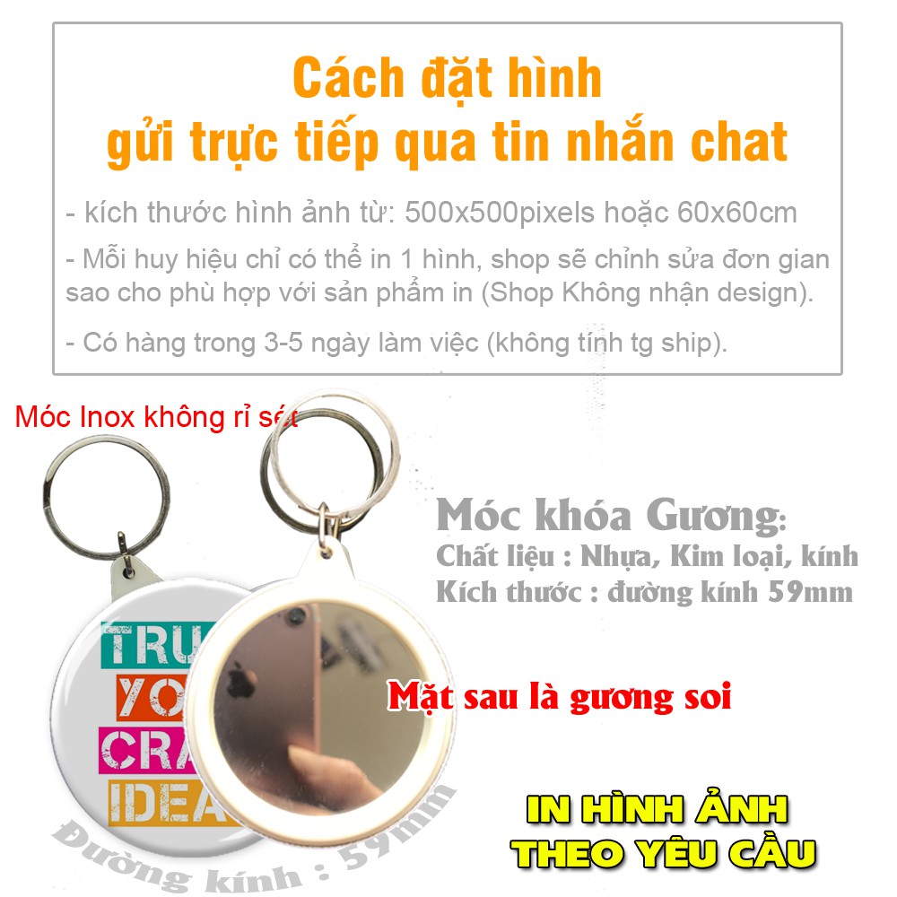 In hình theo yêu cầu lên Móc khóa,Huy hiệu,Poster số lượng tùy thích làm quà tặng đặc biệt đọc đáo dịp lễ sinh nhật