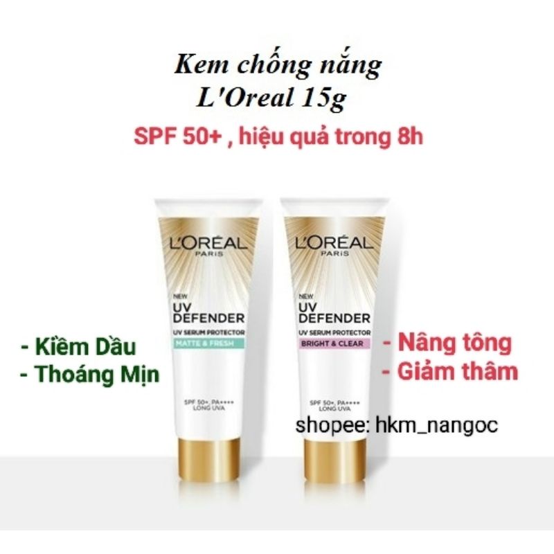 Kem Chống Nắng Loreal Paris UV Defender Matte & Fresh - Kem Chống Nắng Loreal Paris UV Defender Bright & Clear UV