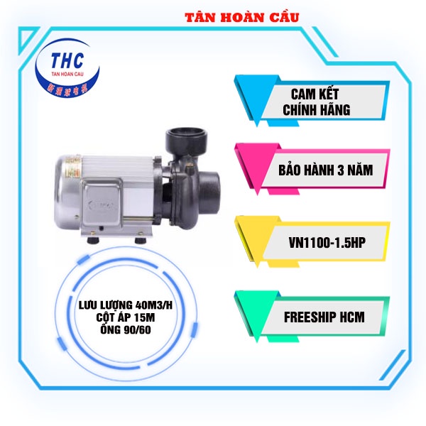 Máy bơm nước cánh tác Tân Hoàn Cầu Vina Pump - 1.5HP