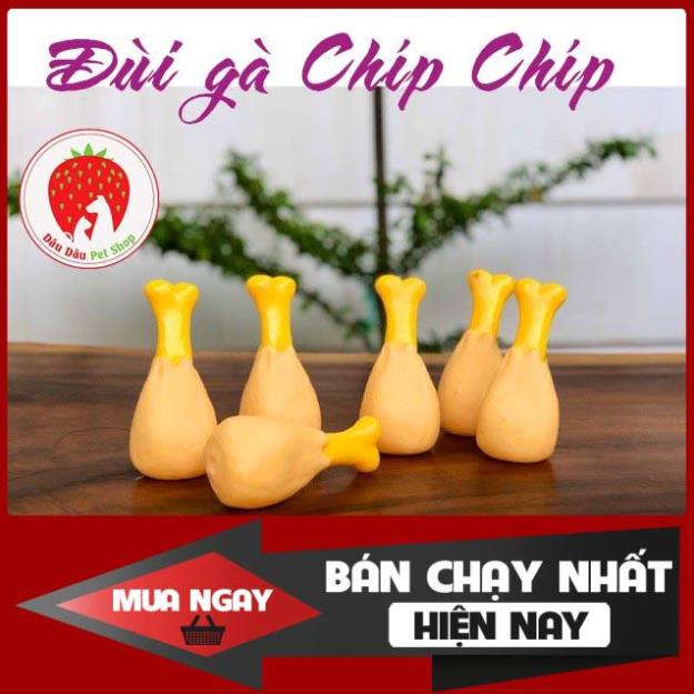 [ Bán sỉ ] ĐỒ CHƠI CHO CHÓ HÌNH ĐÙI GÀ CHIP CHIP