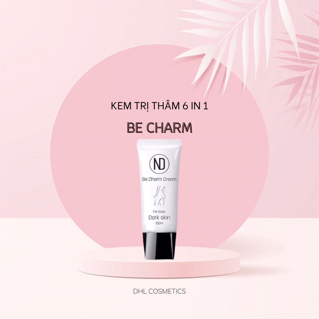 KEM LÀM MỜ THÂM - BE CHARM CREAM - HÀNG CHÍNH HÃNG | | DHL COSMETICS